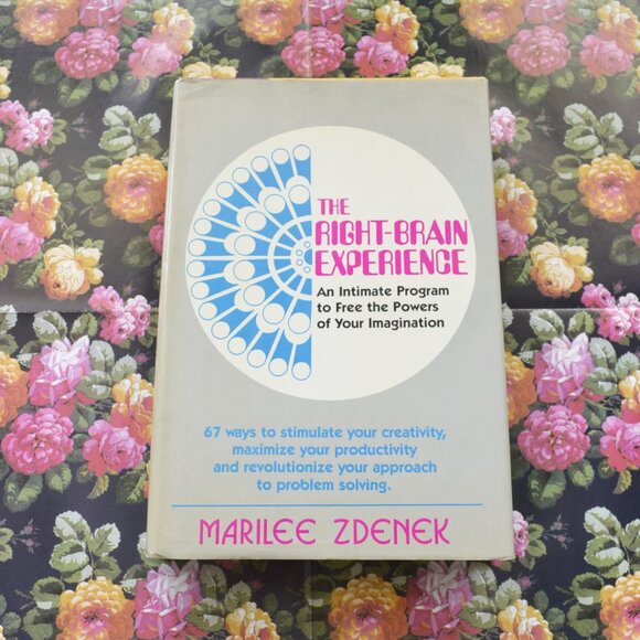 The Right Brain Experience An Intimate Program to Free the Powers of Your Imagi - Picture 1 of 3